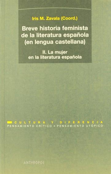 BRECE HISTORIA FEMINISTA DE LA LITERATURA ESPAÑOLA | 9788476584699 | ZAVALA, IRIS M.