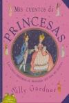 MIS CUENTOS DE PRINCESAS (TAPA DURA) | 9788484881148 | GARDNER, SALLY