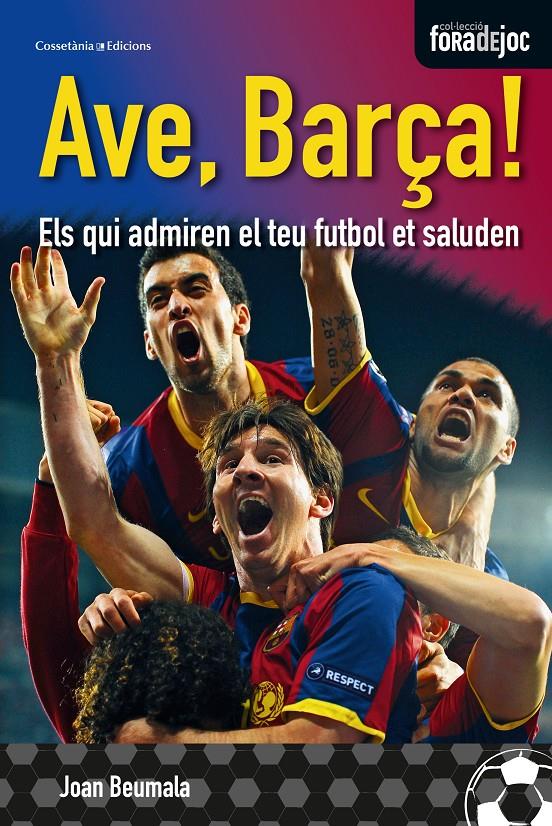 AVE, BARÇA! | 9788490340349 | BEUMALA, JOAN