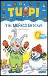 TUPI Y EL MUÑECO DE NIEVE | 9788423674084 | ARANEGA, MERCE