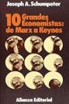 DIEZ GRANDES ECONOMISTAS: DE MARX A KEYNES | 9788420610788 | SCHUMPETER, JOSEPH ALOIS