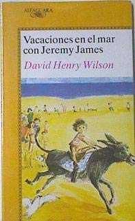 VACACIONES EN EL MAR CON JEREMY JAMES | 9788420447063 | WILSON, DAVID HENRY