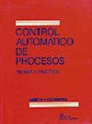 CONTROL AUTOMATICO DE PROCESOS TEORIA Y PRACTICA | 9789681837914 | SMITH, CARLOS A.