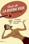 GUIA DE LA BUENA VIDA (CONVIERTETE EN UN PERFECTO HEDONISTA) | 9788427033351 | FLOCKER, MICHAEL