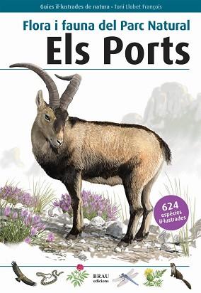 PORTS ELS FLORA I FAUNA DEL PARC NATURAL | 9788496905412 | LLOBET FRANÇOIS, TONI