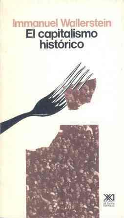 CAPITALISMO HISTORICO,EL | 9788432306204 | WALLERSTEIN, IMMANUEL