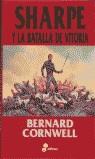 SHARPE Y LA BATALLA DE VITORIA | 9788435035200 | CORNWELL, BERNARD