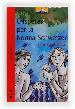 CRISPETES PER LA NORMA SCHWEIZER (VVV) | 9788476298589 | PONS I CLAR, PERE