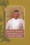 RECETAS TRUCOS Y CANTIDADES EN LA COCINA CASERA | 9788460976257 | CANALES, FERNANDO