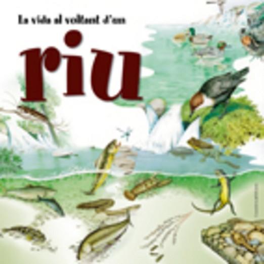 VIDA AL VOLTANT D'UN RIU LA | 9788497913409 | CUCCHIARINI, FERRUCCIO