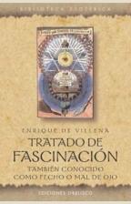 TRATADO DE FASCINACION CONOCIDO COMO FECHO O MAL DE OJO | 9788497771207 | VILLENA ENRIQUE