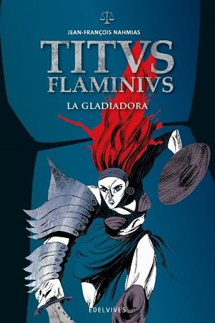 LA GLADIADORA | 9788414006405 | NAHMIAS, JEAN-FRANÇOIS