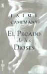 PECADO DE LOS DIOSES, EL (JET) | 9788401462061 | CAMPMANY, JAIME