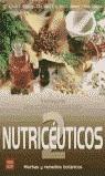 NUTRICEUTICOS 2 HIERBAS Y REMEDIOS BOTANICOS | 9788479276140 | ROBERTS, DR. ARTHUR J. [ET AL.]