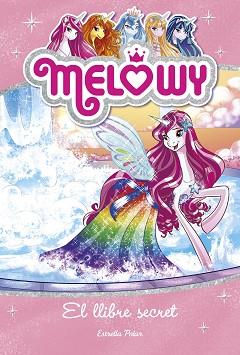 MELOWY. EL LLIBRE SECRET | 9788491371854 | STAR, DANIELLE