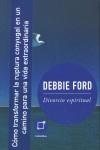 DIVORCIO ESPIRITUAL | 9788497620017 | FORD, DEBBIE