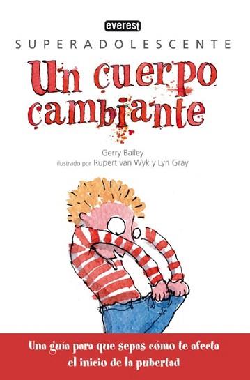 CUERPO CAMBIANTE UN | 9788444145105 | BAILEY, GERRY / VAN, RUPERT / GRAY, LYN