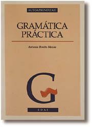 GRAMATICA PRACTICA | 9788476405963 | BENITO MOZAS, ANTONIO