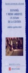 ECONOMIA Y MEDIO AMBIENTE UN ESTADO DE LA CUESTION | 9788470305689 | AGUILERA KLINK, FEDERICO