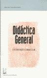 DIDACTICA GENERAL.UN ENFOQUE CURRICULAR | 9788426808196 | SAENZ BARRIO, OSCAR ... [ET AL.]