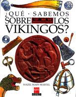 QUE SABEMOS SOBRE LOS VIKINGOS? | 9788434839250 | MARTELL, HAZEL M.