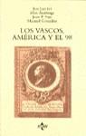 VASCOS AMERICA Y EL 98, LOS | 9788430932948 | JUARISTI, JON