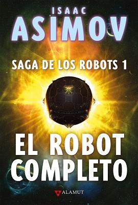 ROBOT COMPLETO | 9788498891256 | ASIMOV, ISAAC