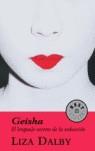 GEISHA (BUTXACA) | 9788497593601 | DALBY, LIZA