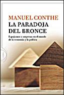 PARADOJA DEL BRONCE LA | 9788484329541 | CONTHE, MANUEL