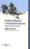 FEDERALISME I ROMANTICISME | 9788484375630 | FERRER, ALBERT