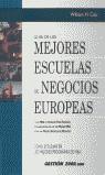 GUIA DE LAS MEJORES ESCUELAS DE NEGOCIOS EUROPEAS | 9788480885812 | COX, WILLIAM H.