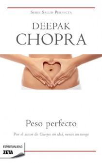 PESO PERFECTO  | 9788498725773 | CHOPRA,DEEPAK