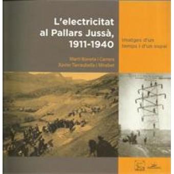 L'ELECTRICITAT AL PALLARS JUSSA 1911-1940 | 9788496779983 | BONETA, MARTI / TARRAUBELLA, XAVIER