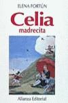 CELIA MADRECITA | 9788420696713 | FORTUN, ELENA (SEUD. DE ENCARNACION ARAG