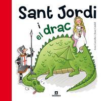 SANT JORDI I EL DRAC | 9788424635183 | CANYELLES, ANNA / CALAFELL, ROSER