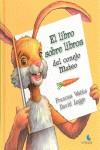 LIBRO SOBRE LIBROS DEL CONEJO MATEO | 9789871296385 | WATTS, FRANCES / LEGGE, DAVID