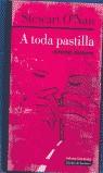 A TODA PASTILLA | 9788481092967 | O'NAN, STEWART