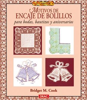 PARA BODAS BAUTIZOS Y ANIVERSARIOS ENCAJE DE BOLILLOS | 9788488893901 | COOK, BRIDGET M.