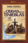 CIUDAD DE LAS TINIEBLAS, LA | 9788477225423 | EDDINGS, DAVID