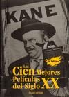 CIEN MEJORES PELICULAS DEL SIGLO XX, LAS | 9788495537744 | CASTEDO, JULIO