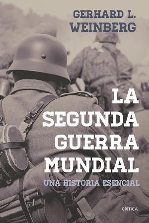 LA SEGUNDA GUERRA MUNDIAL | 9788491990475 | WEINBERG, GERHARD L.