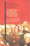 CASADAS MONJAS RAMERAS Y BRUJAS | 9788467034547 | FERNANDEZ ALVAREZ, MANUEL