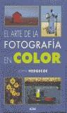 ARTE DE LA FOTOGRAFIA EN COLOR, EL $ | 9788480763844 | HEDGECOE, JOHN