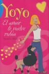 YOYO: EL AMOR TE VUELVE RUBIA | 9788423674459 | ULLRICH, HORTENSE