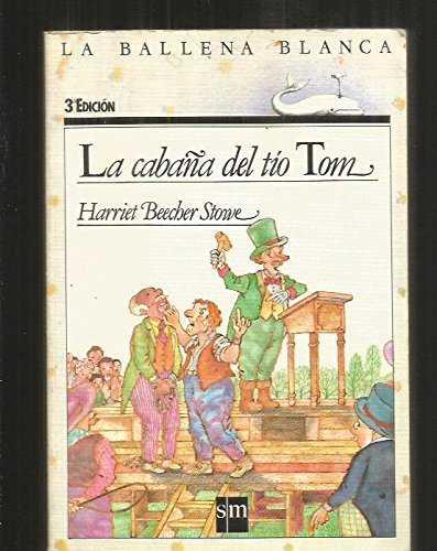 CABAÑA DEL TIO TOM, LA | 9788434820050 | STOWE, HARRIET BEECHER