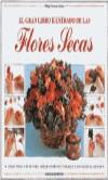 FLORES SECAS GRAN LIBRO ILUSTRADO | 9788425509612 | CARTER, MING VEEVERS