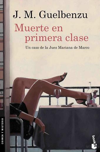 MUERTE EN PRIMERA CLASE | 9788423352050 | GUELBENZU, J. M.