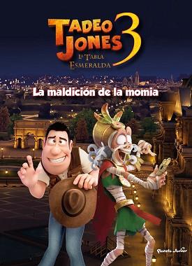 TADEO JONES 3. LA MALDICIÓN DE LA MOMIA | 9788408253570 | MEDIASET ESPAÑA COMUNICACIÓN