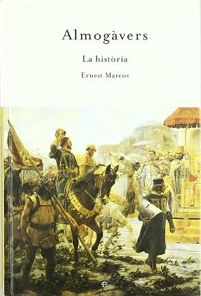 ALMOGAVERS ( LA HISTORIA ) | 9788497343176 | MARCOS, ERNEST