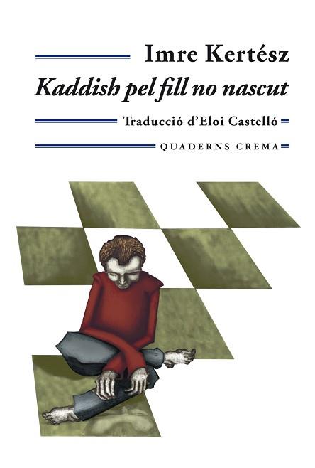 KADDISH PEL FILL NO NASCUT | 9788477274179 | IMRE KERTESZ